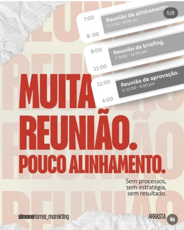 Post: Muita reunião, pouco alinhamento
